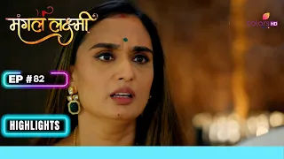 Kusum ने Gayatri को किया आगाह | Mangal Lakshmi | मंगल लक्ष्मी | Ep. 82 | Highlights