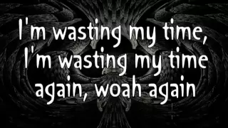 Default-Wasting My Time Lyrics