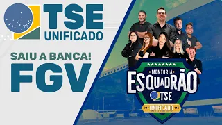 TSE - Saiu a Banca - FGV