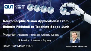 QCR Seminar Series - Neuromorphic Vision Applications by Gregory Cohen - 23/3/21