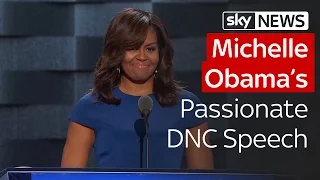 Michelle Obama's Passionate DNC Speech