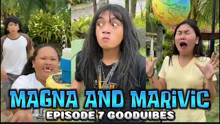 EPISODE 7 | MAGNA AND MARIVIC | FUNNIEST VIDEOS GOODVIBES December 2, 2023