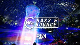 HBz - Bass & Bounce Mix #124