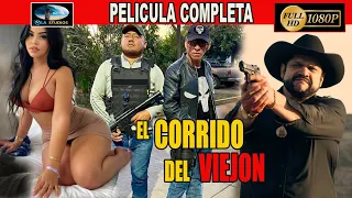 🎥  EL CORRIDO DEL VIEJON - PELICULA COMPLETA NARCOS | Ola Studios TV 🎬