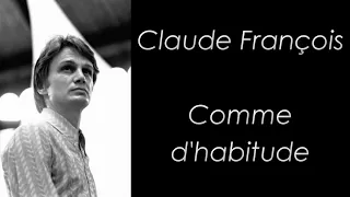 Claude François - Comme d'habitude - Paroles