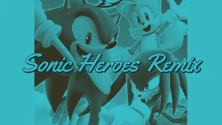 Sonic The Hedgehog - Sonic Heroes Remix (Hip Hop/ Trap)