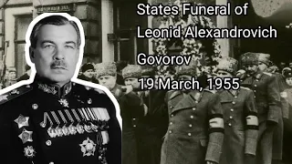 States Funeral Of Leonid Alexandrovich Govorov ( 19 March, 1955 ).