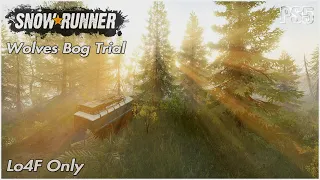 Wolves’ Bog Trial | Lo4F Only | SnowRunner | Trial 6 Completed | PS5