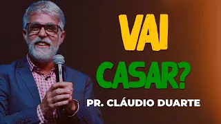 Cláudio Duarte| CASAMENTO É PRA SEMPRE | Vida de Fé