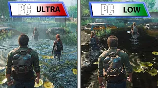 The Last of Us Part I  | Low vs Ultra | PC Graphics Settings Comparison