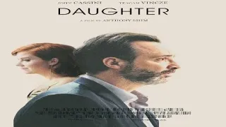 Daughter 2019 Trailer