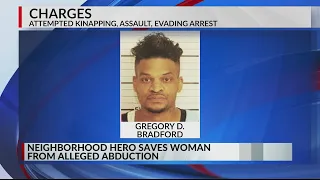 Neighborhood hero saves woman from alleged abduction