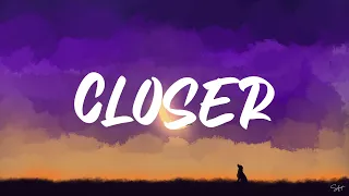 The Chainsmokers - Closer (Lyrics) / Ed Sheeran, James Arthur, Shawn Mendes