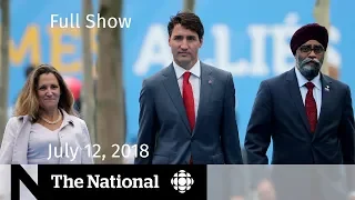 The National for July 12, 2018 — Toronto Security, Ontario Sex Ed, Erik Brown