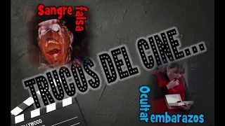 Trucos de cine: Sangre falsa, cómo ocultar embarazos...