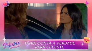 Tânia conta a verdade para Celeste | Poliana Moça (17/01/23)