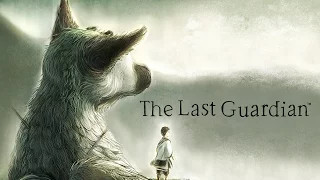 The Last Guardian Part 1