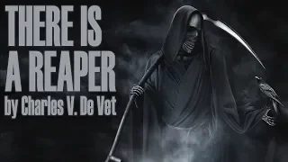 "There is a Reaper" by Charles V. De Vet CLASSIC HORROR ― Chilling Tales for Dark Nights