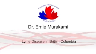 Dr. Ernie Murakami 2015 presentation at Neurovascular Connections