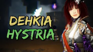 Dehkia Hystria Review ➤ Chill & Debos , Sit - Aoe - Pray to RNG.