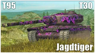 T30. T95 & Jagdtiger ● WoT Blitz