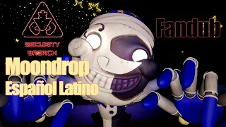 FNAF - [Security Breach] - Moondrop - (Voz En Español Latino) #Fandub #FANF