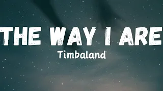 Timbaland - The Way I Are (Slowed + Reverb) ft. Keri Hilson, D.O.E.