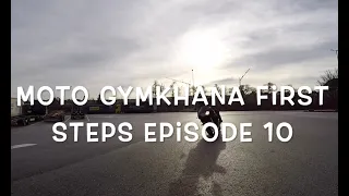 Moto Gymkhana First Steps Episode 10