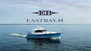 Eastbay 44 by Grand Banks