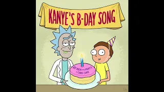 Kanye's B-day Song by Rick and Morty and Chaos Chaos (Official Audio)