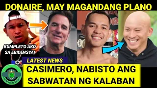 NAKU PO: Casimero, NABISTO ang SABWATAN | Donaire, SIGURADO Na TATALUNIN si Inoue