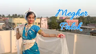 Megher Palok || Dance cover || Sayani Ghosh