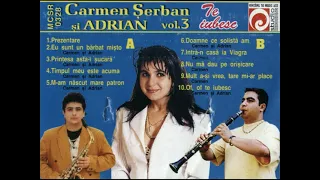 Carmen Serban - Doru de la Targoviste   Adrian Minune   anul 2000 Partea 1
