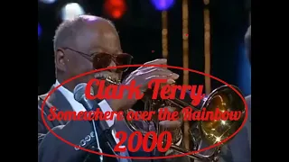 Clark Terry Quintet - Somewhere over the Rainbow -2000