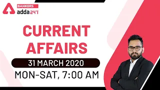 31 March Current Affairs 2020 | Current Affairs Today #200 | Daily Current Affairs 2020