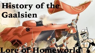 History of the Gaalsien - Lore of Homeworld