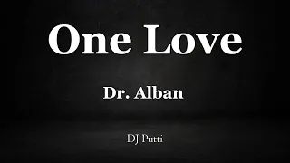 One Love Instrumental - Dr. Alban