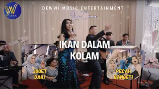 Ikan Dalam Kolam versi Rock koplo Dewwi Entertainment