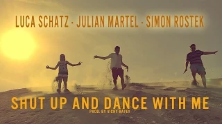 JULIAN MARTEL "Shut Up and Dance With Me" Cover prod. by Vichy Ratey