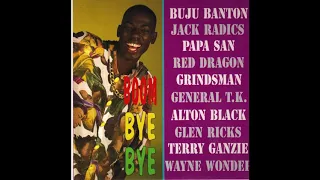 Boom Bye Bye Riddim Mix 1992 Buju Banton,Mad Cobra,Papa San,Red Dragon,Terry Ganzie& More(Digital B)
