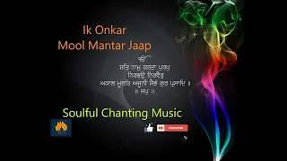 1 Hour Ik Onkar Mool Mantar 🙏 Soulful Relaxing Music ♩ ♪ ♫ ♬ ♭