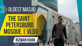 The Saint Petersburg Mosque | Oldest Masjid | Vlog | Year 1910 | HeyRiz | Pakistan
