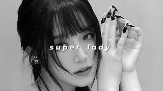 (g)i-dle - super lady (slowed + reverb)