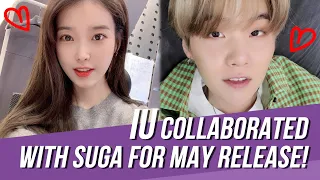 IU Confirmed to have Collaborated with BTS' Suga for Her May Comeback