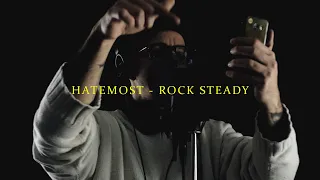 HATEMOST -  ROCK STEADY