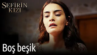 Sefirin Kızı 21. Bölüm - Boş Beşik