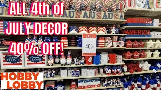 HOBBY LOBBY | 40% OFF 4TH OF JULY DECOR! | STORE WALK THRU |