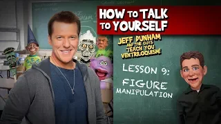How To Be a Ventriloquist! Lesson 9 | JEFF DUNHAM