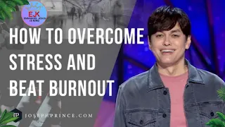 How To Overcome Stress And Beat Burnout.(Part-1)Joseph Prince. #JosephPrince  #Emmanueljesusisking