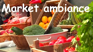 🍅🍒🥖  MARKET AMBIANCE 8 Hours - Crowd sound effect - people talking white noise background public